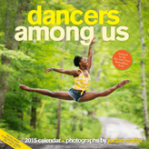 Dancers Among Us 2015 Calendar